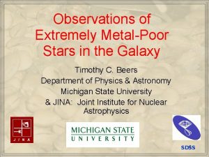 Observations of Extremely MetalPoor Stars in the Galaxy