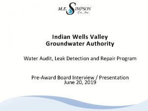 Indian Wells Valley Groundwater Authority Water Audit Leak