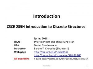 Introduction CSCE 235 H Introduction to Discrete Structures