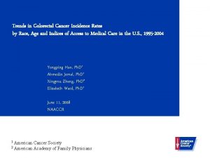 Trends in Colorectal Cancer Incidence Rates by Race