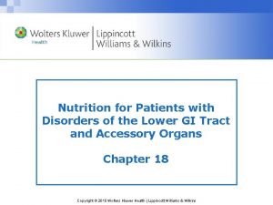 Nutrition for Patients with Disorders of the Lower