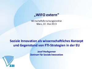 WIFO extern Wirtschaftsforschungsinstitut Wien 22 Mai 2013 Soziale