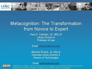 Metacognition The Transformation from Novice to Expert Paul