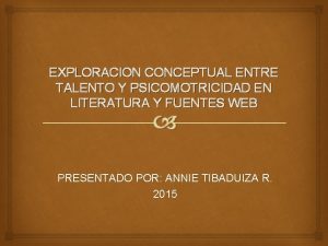 EXPLORACION CONCEPTUAL ENTRE TALENTO Y PSICOMOTRICIDAD EN LITERATURA