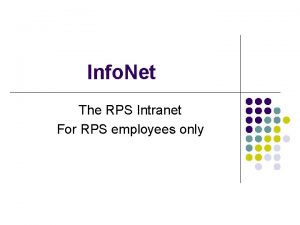 Info Net The RPS Intranet For RPS employees