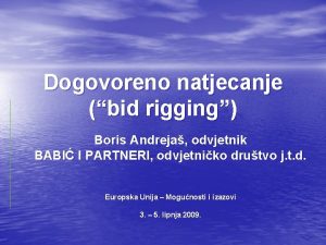 Dogovoreno natjecanje bid rigging Boris Andreja odvjetnik BABI