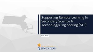 Supporting Remote Learning in Secondary Science TechnologyEngineering STE