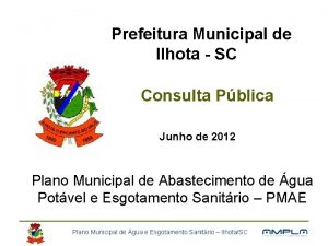 Prefeitura Municipal de Ilhota SC Consulta Pblica Junho