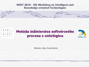 WIKT 2010 5 th Workshop on Intelligent and