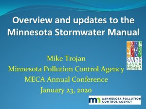 Overview and updates to the Minnesota Stormwater Manual