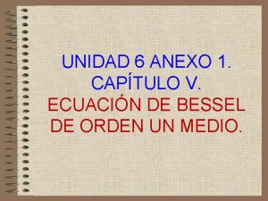 UNIDAD 6 ANEXO 1 CAPTULO V ECUACIN DE