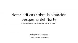 Notas criticas sobre la situacin pesquera del Norte