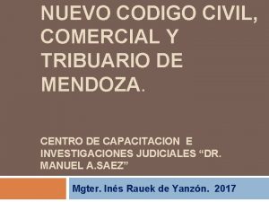 NUEVO CODIGO CIVIL COMERCIAL Y TRIBUARIO DE MENDOZA