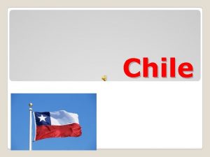 Chile Bienvenidos a la clase abierta de 4
