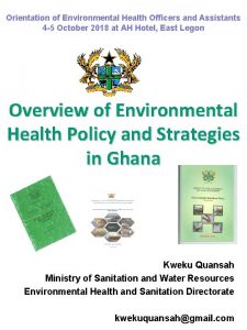 Orientation of Environmental Health Officers and Assistants 4