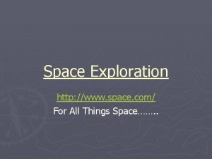 Space Exploration http www space com For All