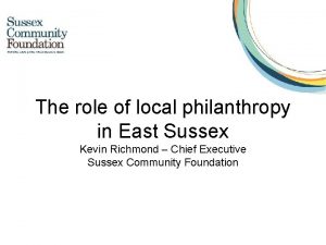 The role of local philanthropy in East Sussex