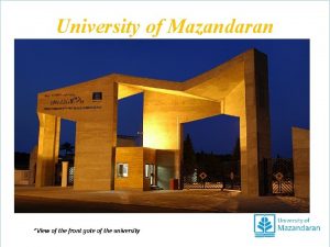 University of Mazandaran View of the front gate