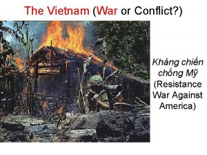 The Vietnam War or Conflict Khng chin chng