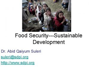 Food SecuritySustainable Development Dr Abid Qaiyum Suleri sulerisdpi