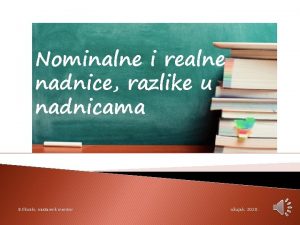 Nominalne i realne nadnice razlike u nadnicama B