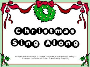 Christmas Sing Along Arranged by Paul Jennings Copyright