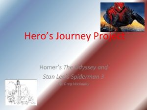 Heros Journey Project Homers The Odyssey and Stan
