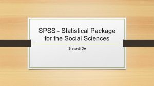 SPSS Statistical Package for the Social Sciences Sravasti