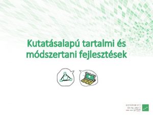 Kutatsalap tartalmi s mdszertani fejlesztsek ttekints Tanknyvek s