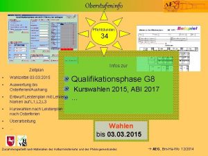 Oberstufeninfo Pflichtstunden 34 Zeitplan Wahlzettel 03 2015 Auswertung