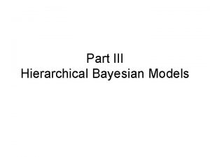 Part III Hierarchical Bayesian Models Universal Grammar Phrase