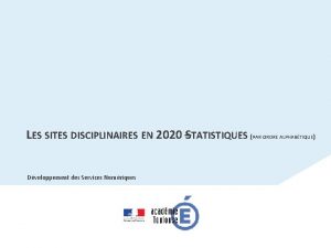 LES SITES DISCIPLINAIRES EN 2020 STATISTIQUES PAR ORDRE