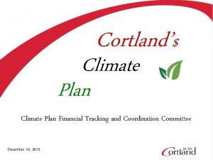 Cortland Climate Plan Financial Tracking and Coordination Committee