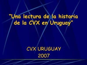 Una lectura de la historia de la CVX