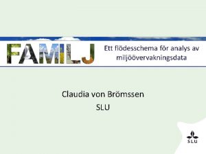 Claudia von Brmssen SLU Uppdrag frn Naturvrdsverket F