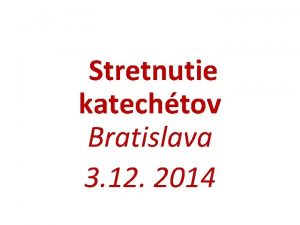 Stretnutie katechtov Bratislava 3 12 2014 Skutky apotolov