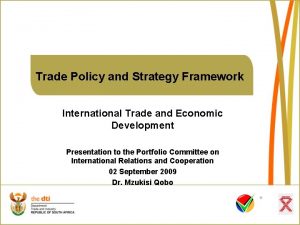 Trade Policy and Strategy Framework International Trade and