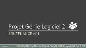 Projet Gnie Logiciel 2 SOUTENANCE N 1 05042017