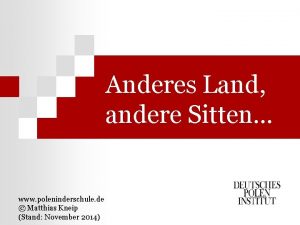 Anderes Land andere Sitten www poleninderschule de Matthias