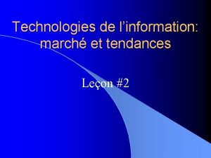 Technologies de linformation march et tendances Leon 2