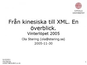 Frn kinesiska till XML En verblick Vinterlpet 2005