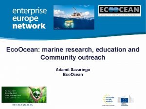 Eco Ocean marine research education and Community outreach