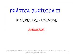 PRTICA JURDICA II 8 SEMESTRE UNINOVE APELAO fonte