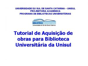 UNIVERSIDADE DO SUL DE SANTA CATARINA UNISUL PRREITORIA