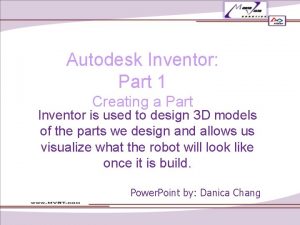 Autodesk Inventor Part 1 Creating a Part Inventor
