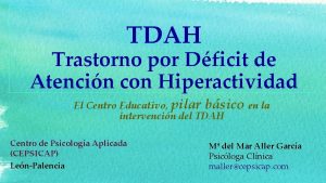 TDAH Trastorno por Dficit de Atencin con Hiperactividad