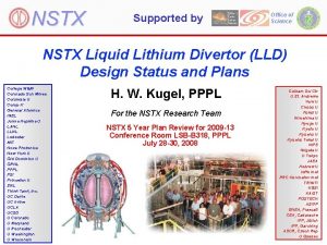 Supported by Office of Science NSTX Liquid Lithium