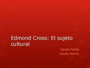 Edmond Cross El sujeto cultural Geraldy Padilla Claudia