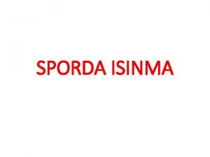 SPORDA ISINMA ISINMA Her hangi bir sportif eylem