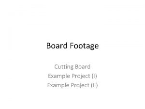 Board Footage Cutting Board Example Project I Example